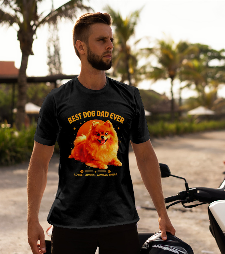 Best Dog Dad Ever Loyal Loving Always There T-Shirt