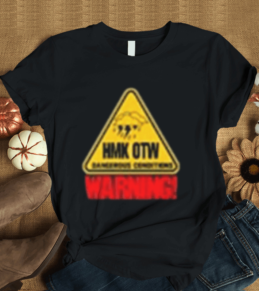HMK OTW Dangerous Conditions Warning T-Shirt