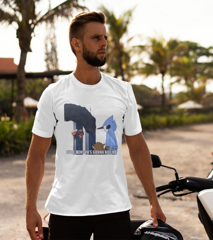 Mordecai And Rigby Regular Show Dude Bensons Gonna Kill Us 911 Twin Towers T-Shirt