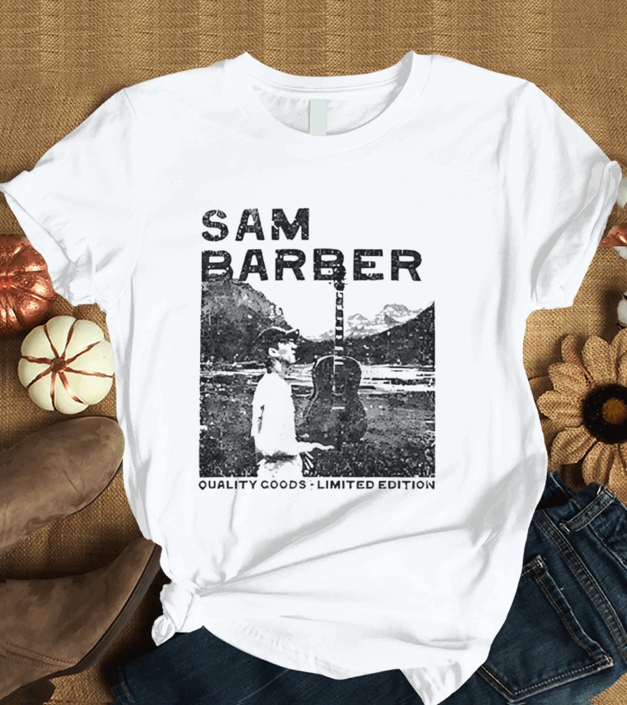 Sam Barber Quality Goods Limited Edition T-Shirt