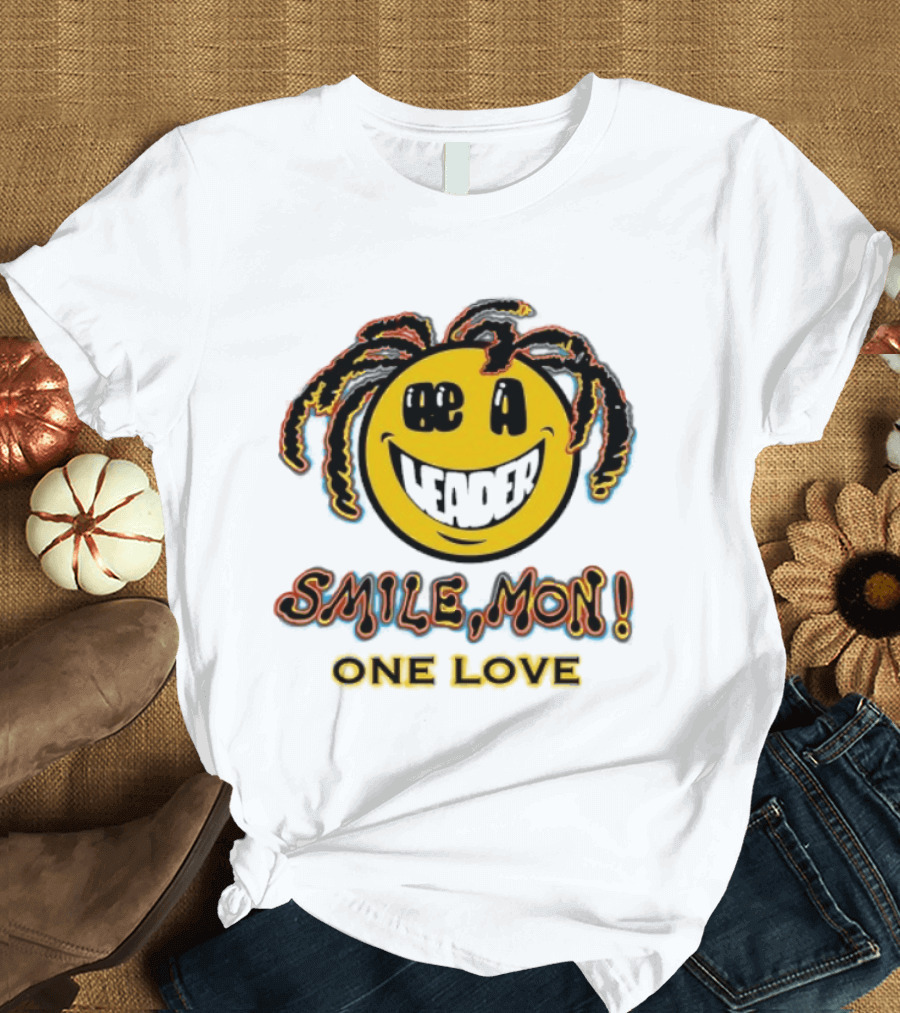 Be A Leader Smile Mon One Love Dreadlocks Emoji T-Shirt