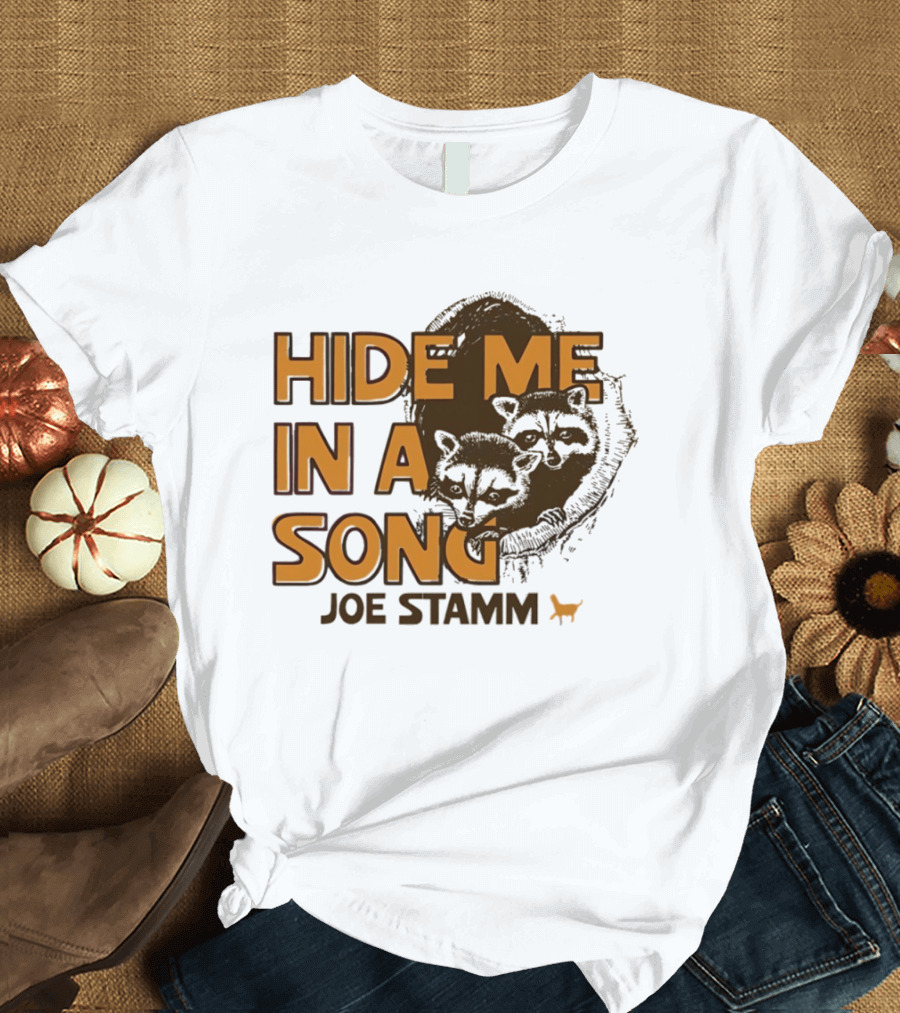 Hide Me In A Song Joe Stamm Raccoons Forest Nature T-Shirt