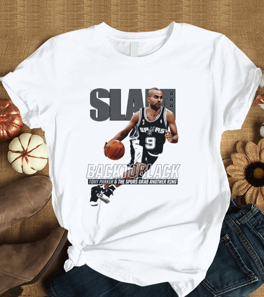 SLAM Back To Black San Antonio Spurs Tony Parker 9 Spurs Grab Another Ring T-Shirt