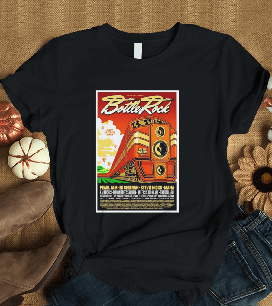 BottleRock Napa Valley May 24 26 2024 Pearl Jam Ed Sheeran Stevie Nicks Maná Napa Valley California T-Shirt