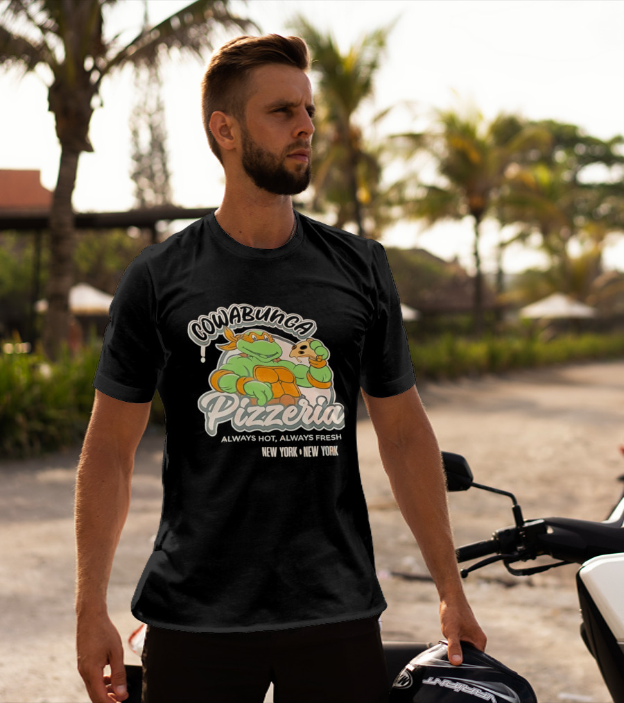 Cowabunga Pizzeria Always Hot Always Fresh New York Pizza Lover Turtle T-Shirt