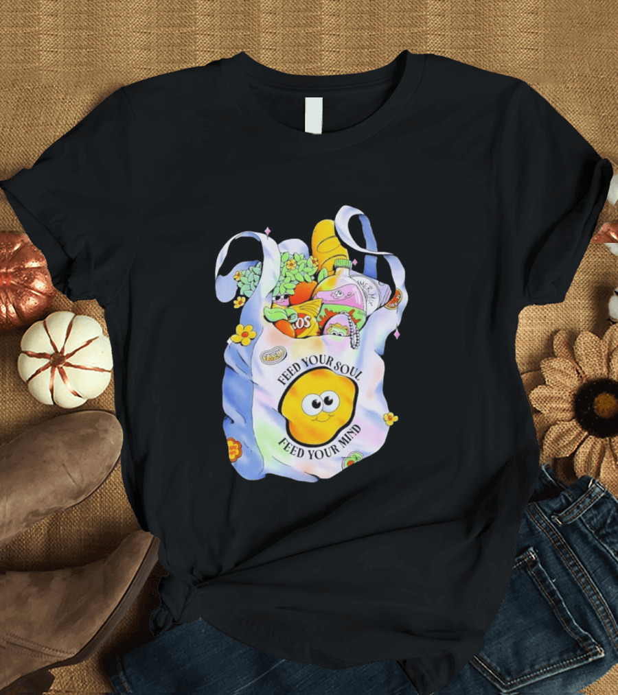 Feed Your Soul Feed Your Mind Bag With Groceries And Cartoon Face T-Shirt