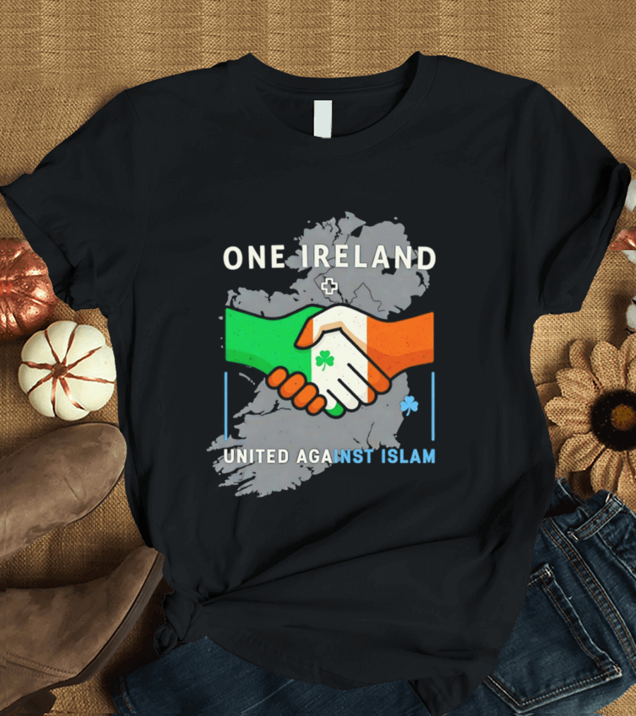 Ireland One Ireland Handshake Map United Against Islam T-Shirt