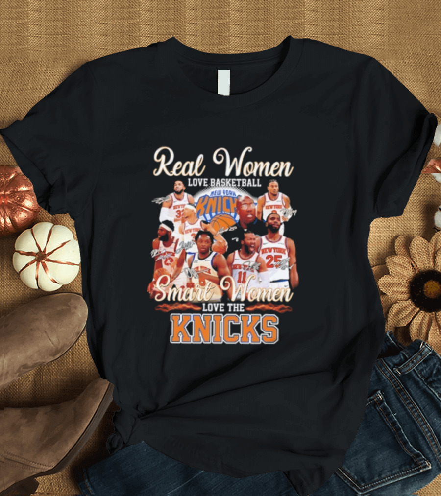 Real Women Love Basketball Smart Women Love The New York Knicks T-Shirt
