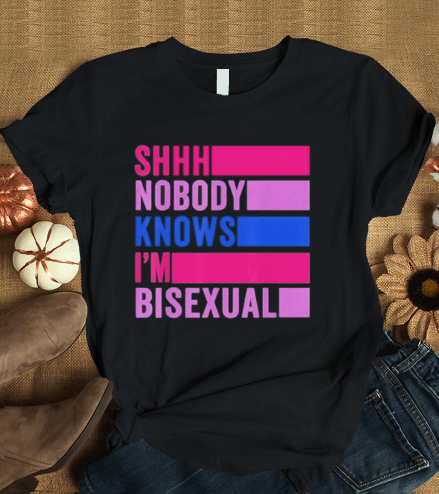 Shhh Nobody Knows I'm Bisexual Bright Colorful Text Pride T-Shirt