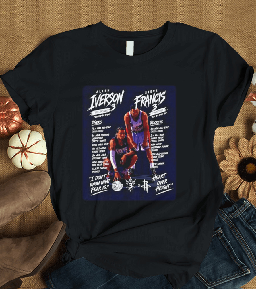 Allen Iverson Steve Francis 3 NBA 76ers Rockets All Star Fearless Heart Over Height T-Shirt