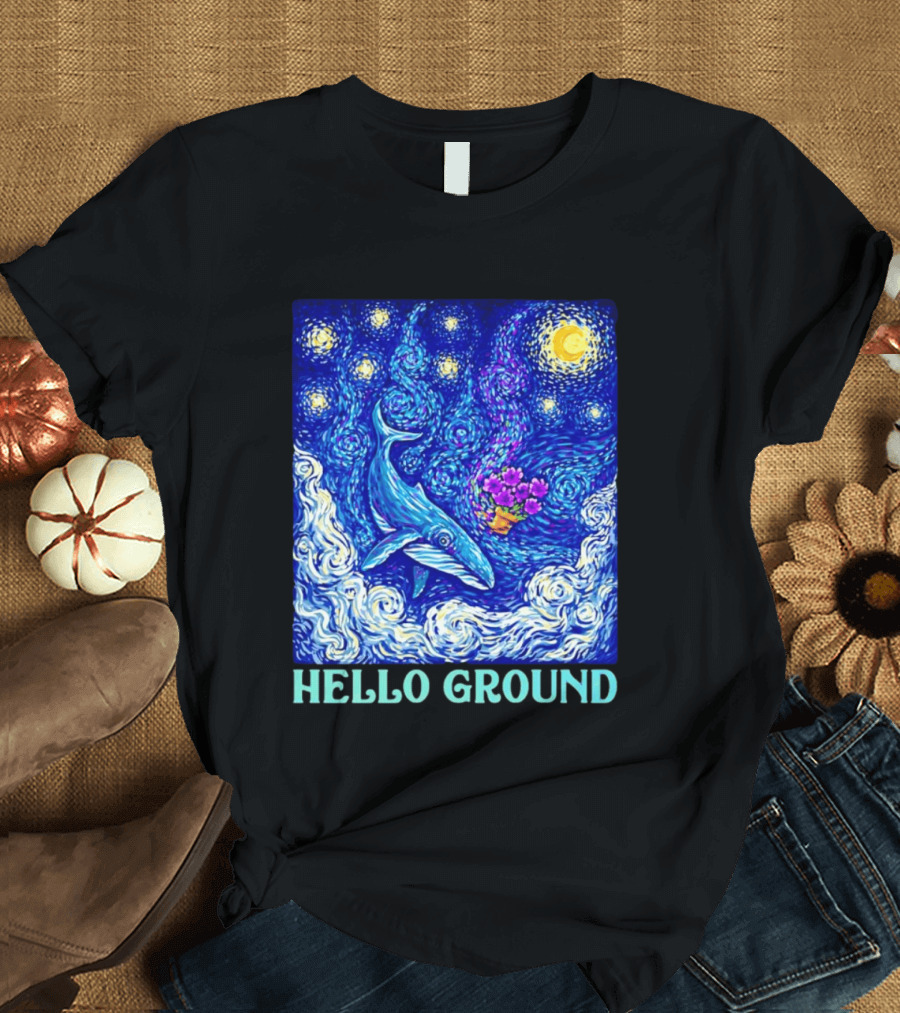 Hello Ground Whale Floating In Starry Night Van Gogh T-Shirt