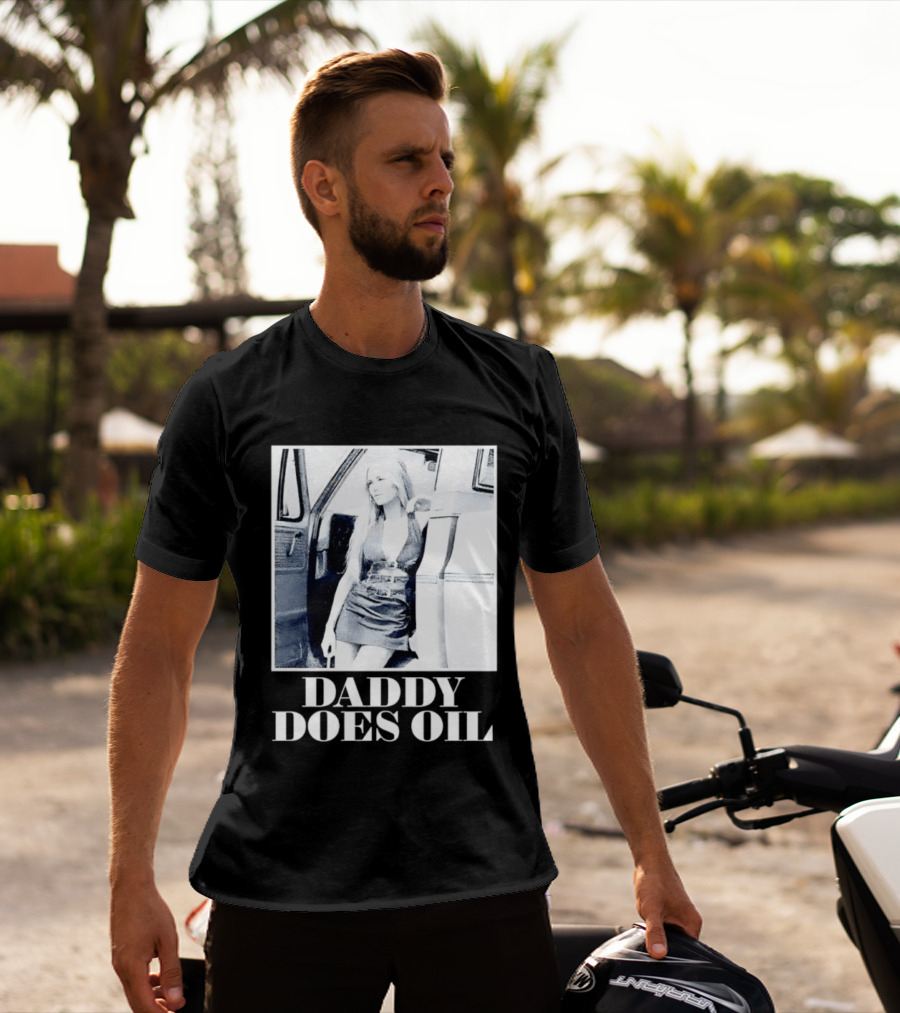 Daddy Does Oil Classic Retro Style Vintage Vibes T-Shirt