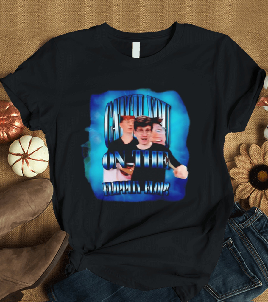 Catch You On The Flippity Flop Jack Massey Welsh Phrase T-Shirt