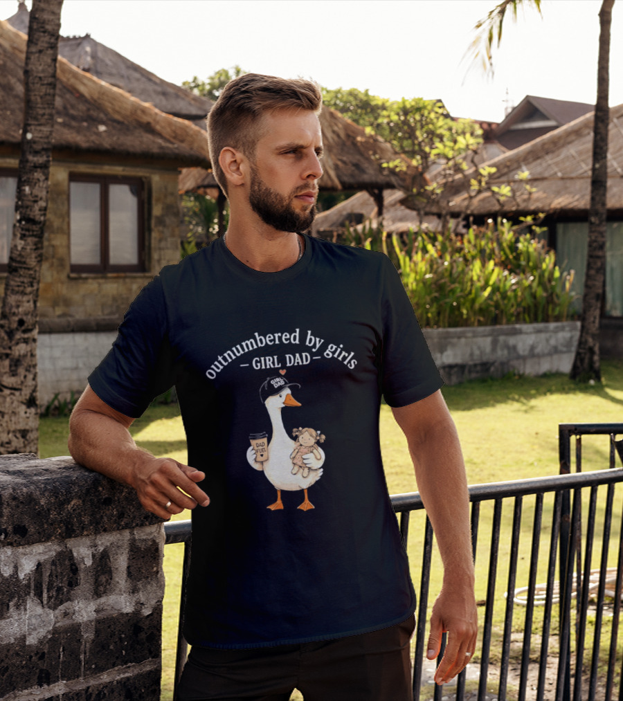 Outnumbered By Girls Girl Dad Goose With Coffee And Toy T-Shirt