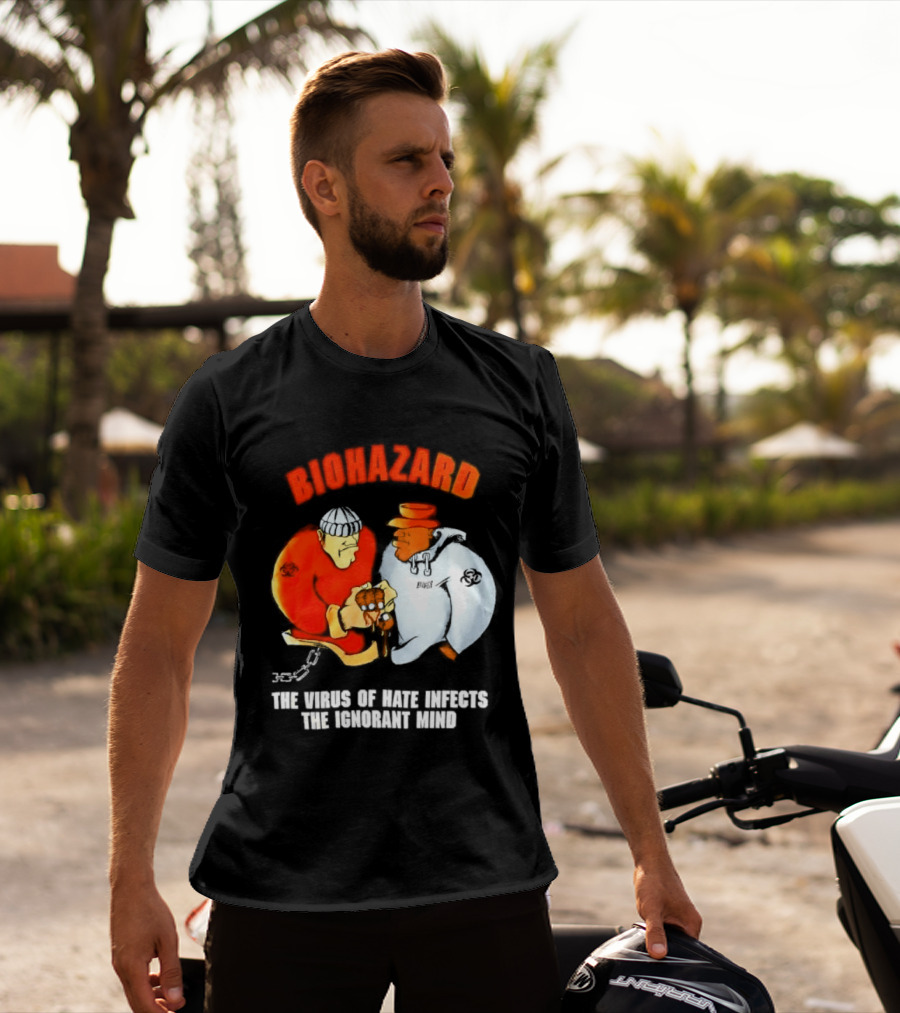Biohazard The Virus Of Hate Infects The Ignorant Mind Orange And White Figures Confrontation T-Shirt