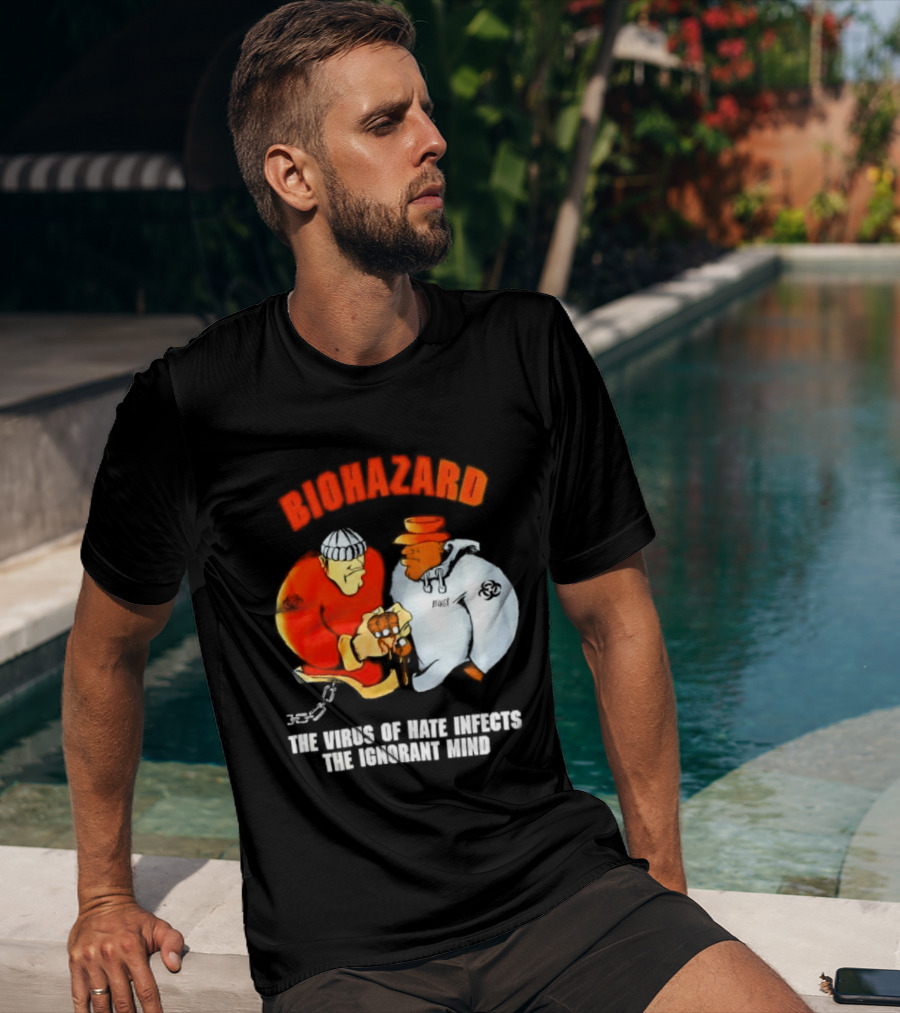 Biohazard The Virus Of Hate Infects The Ignorant Mind Orange And White Figures Confrontation T-Shirt