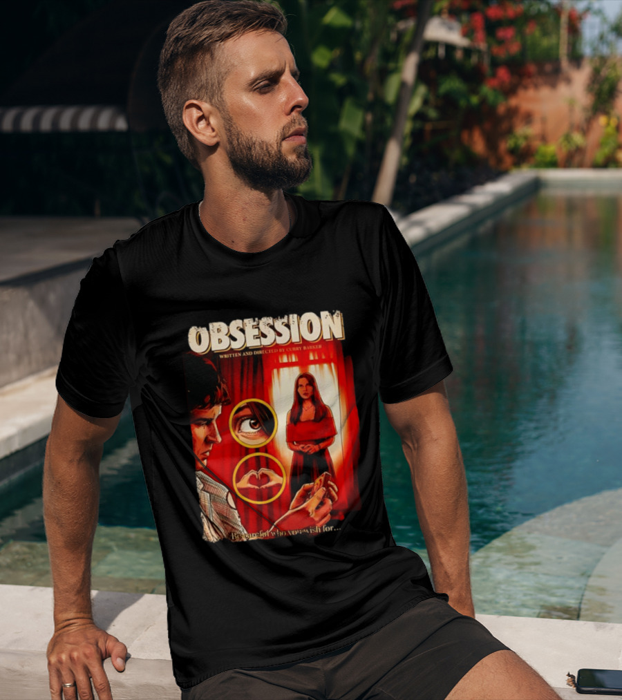 Obsession Written And Directed By Curry Barker Be Careful Who You Wish For T-Shirt