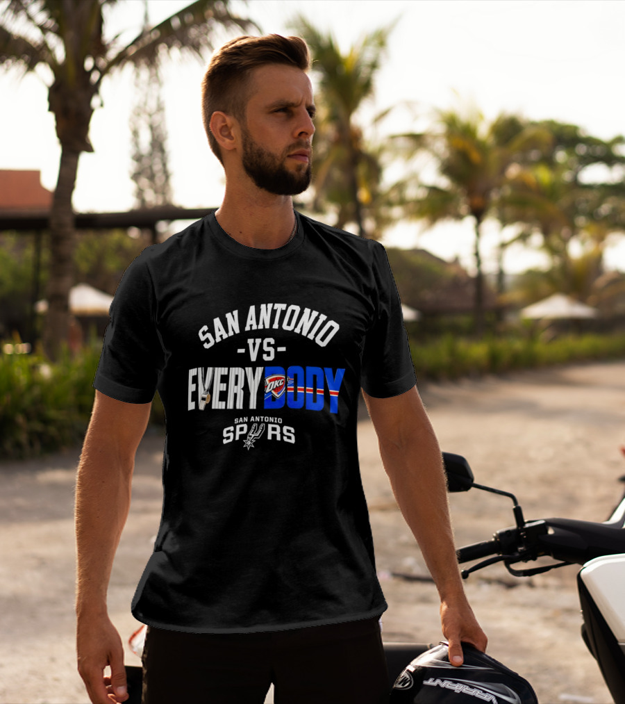San Antonio Spurs Versus Everybody Oklahoma City Thunder NBA Basketball Rivalry T-Shirt