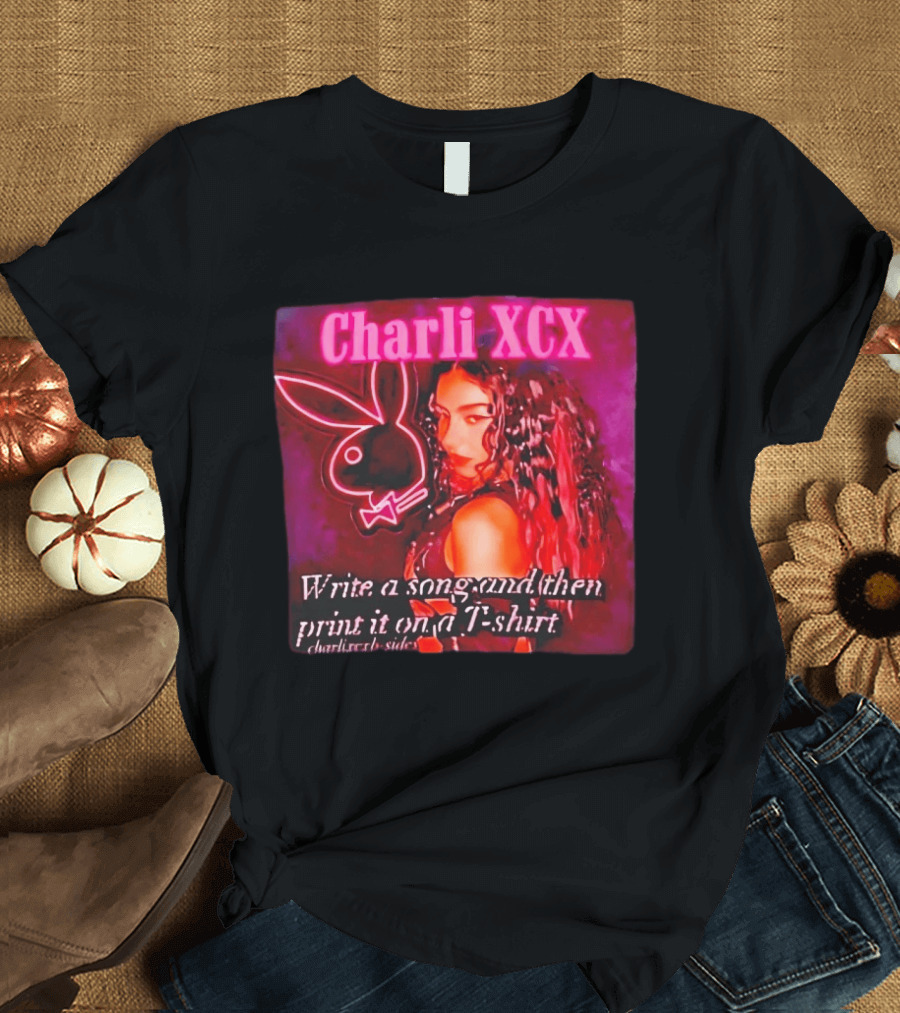 Charli XCX Write A Song And Then Print It On A CharliXCXbySide T-Shirt