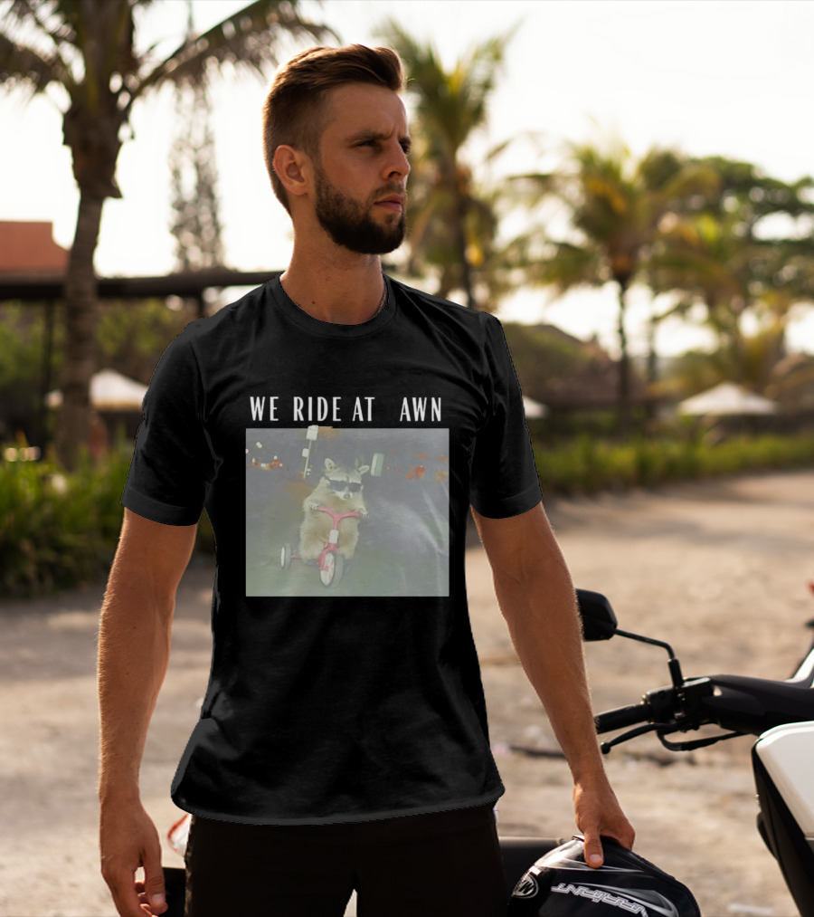 We Ride At Dawn Raccoon Tiny Tough Tricycle T-Shirt