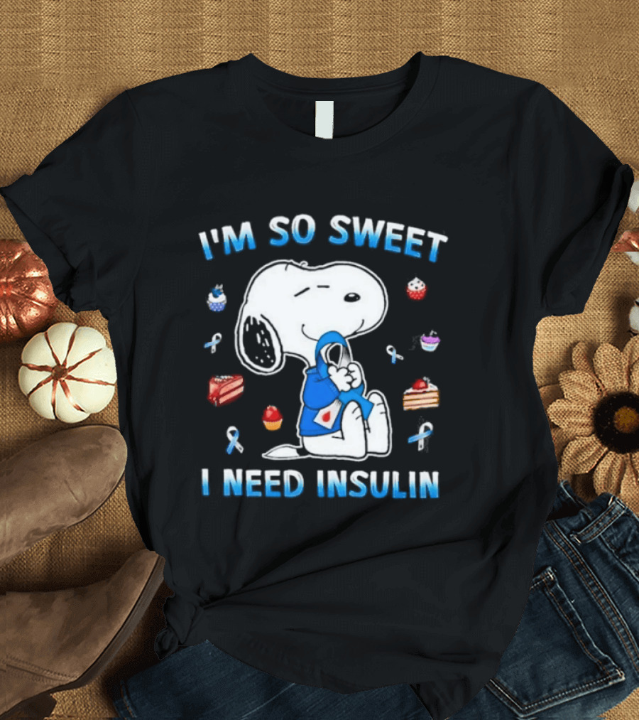 I'm So Sweet I Need Insulin Snoopy Peanuts Diabetes Awareness Blue Ribbon Cupcakes 2026 T-Shirt