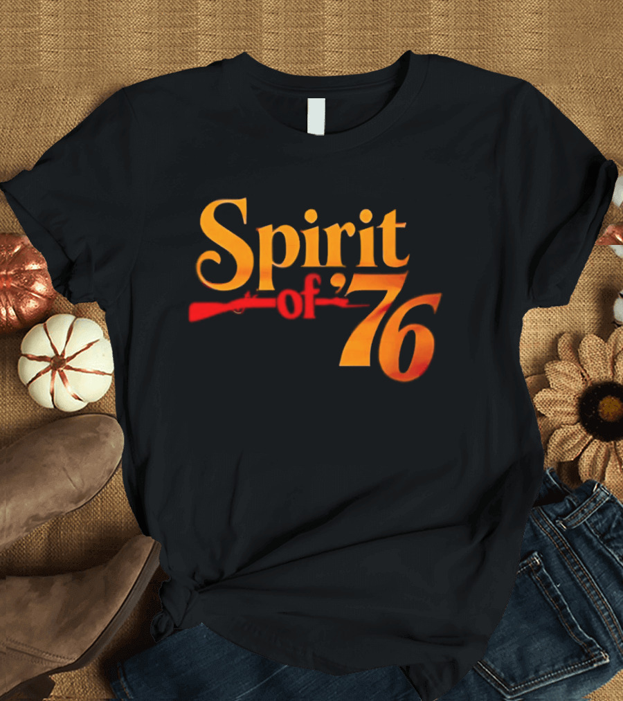 Spirit Of 76 American Revolution Independence Day USA T-Shirt