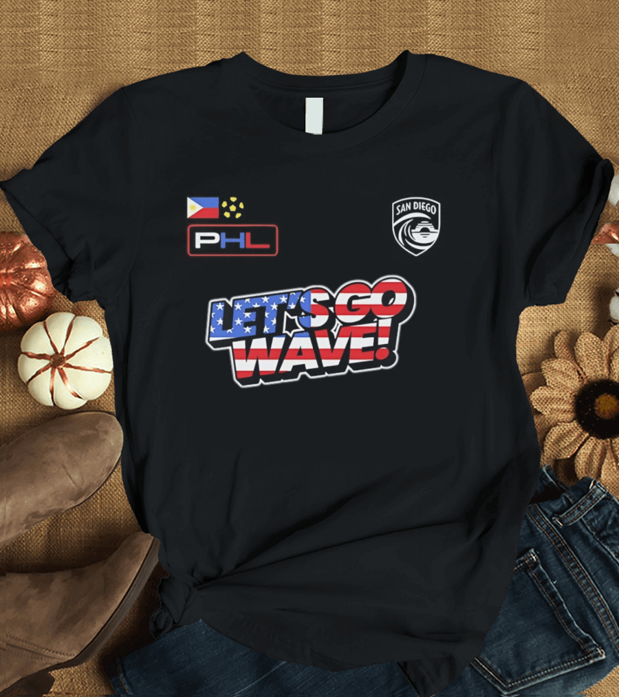 USA Let's Go Wave San Diego Wave FC PHL 2026 T-Shirt