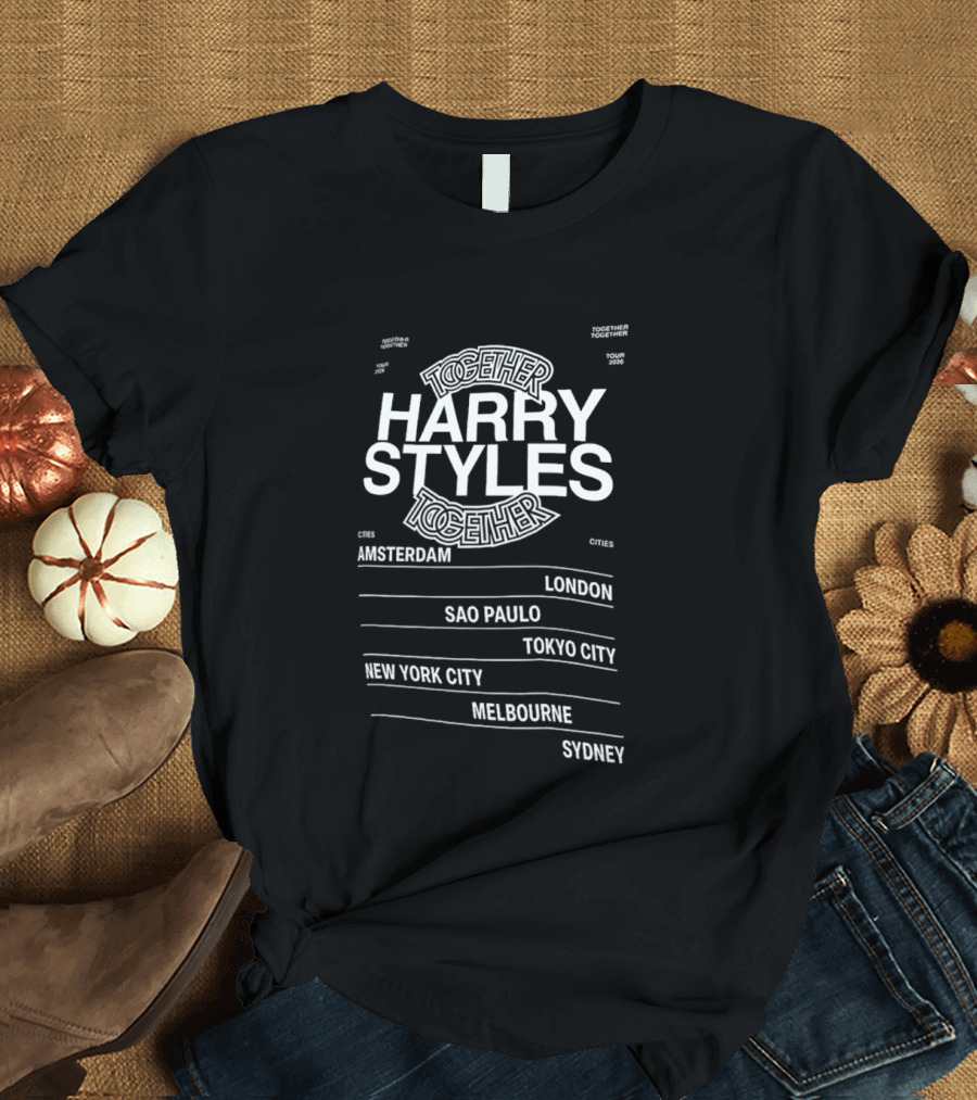 Harry Styles Together Tour 2026 Amsterdam London Sao Paulo Tokyo New York Melbourne Sydney T-Shirt