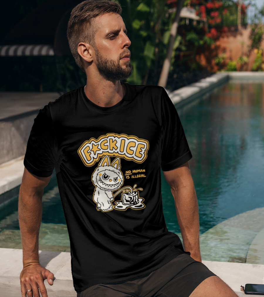 Fck Ice No Human Is Illegal Meme Labubu T-Shirt