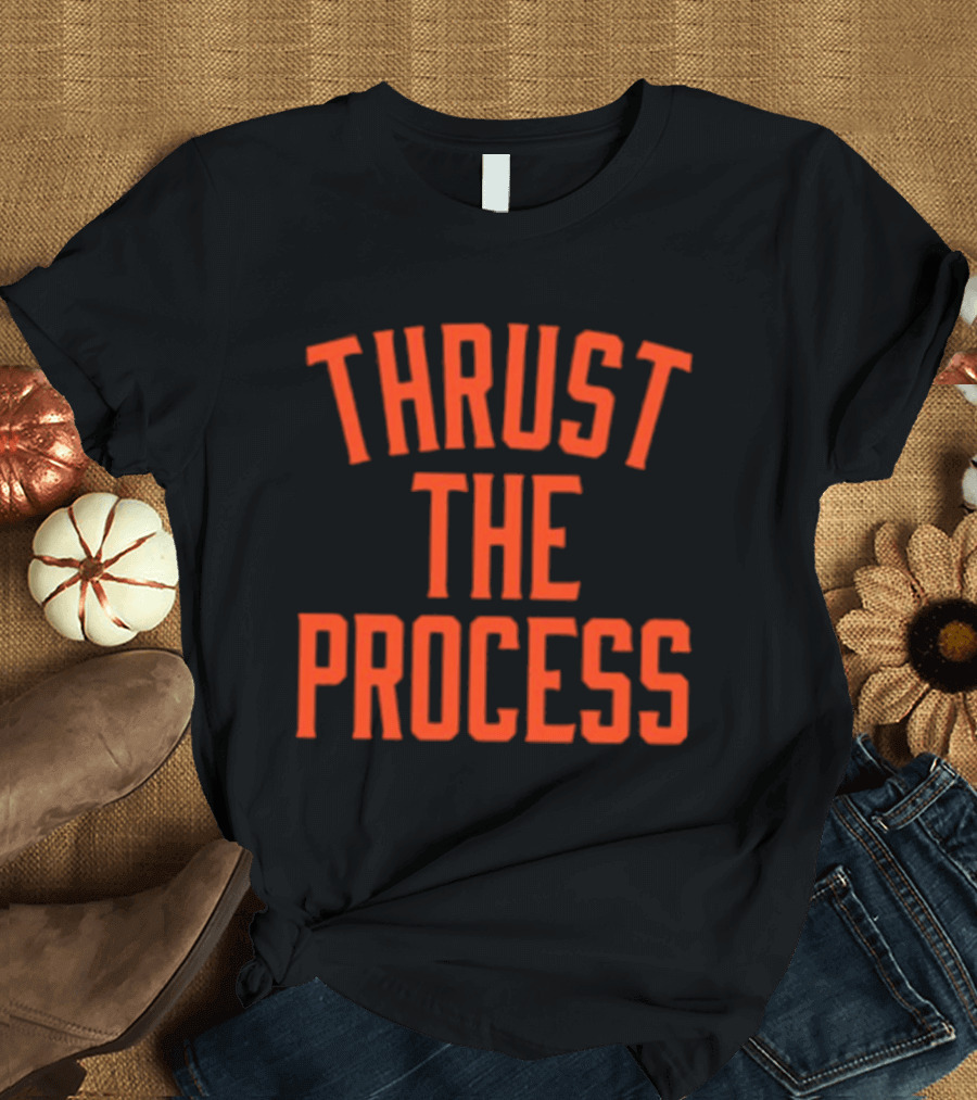San Francisco Thrust The Process Harrison Bader T-Shirt