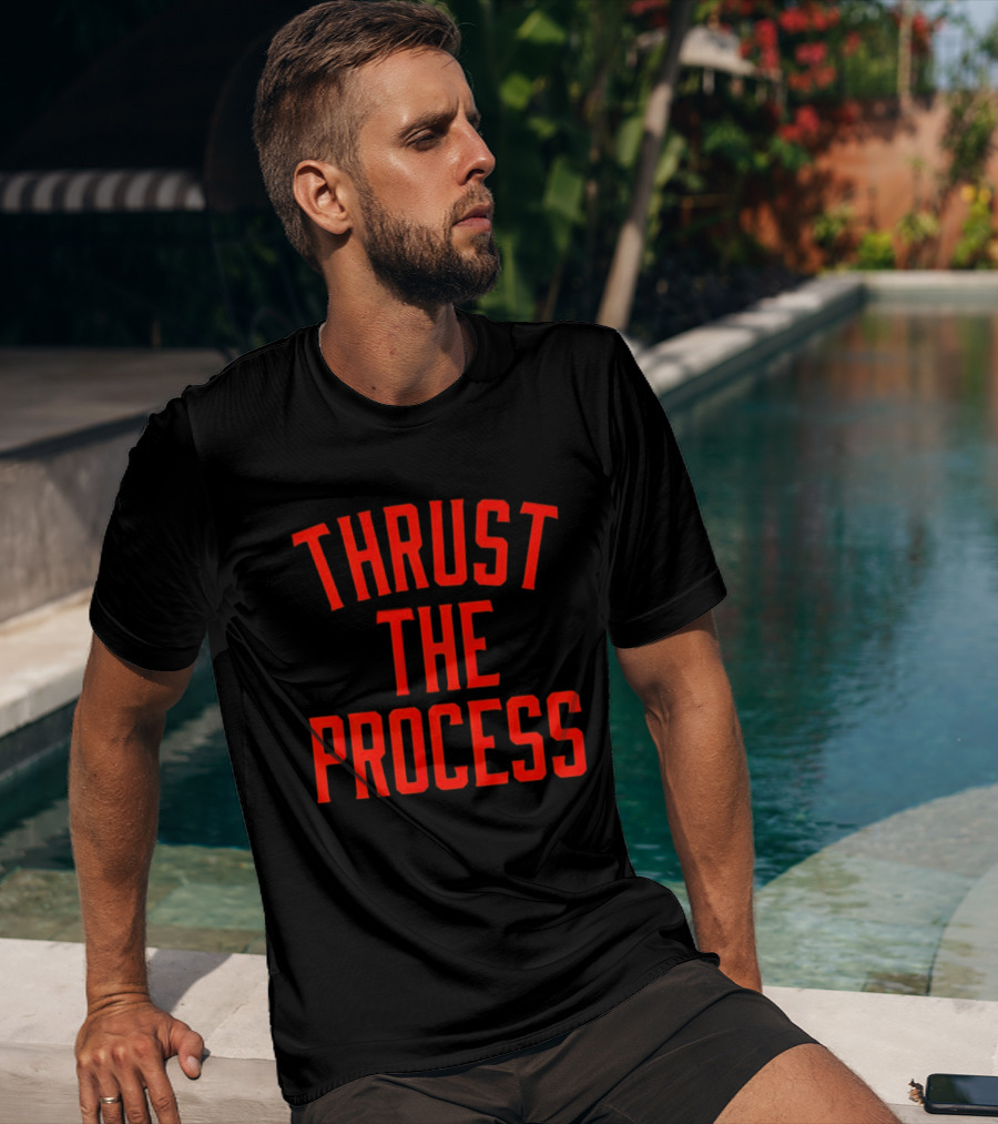 Thrust The Process Philadelphia 76ers NBA Trust The Process T-Shirt