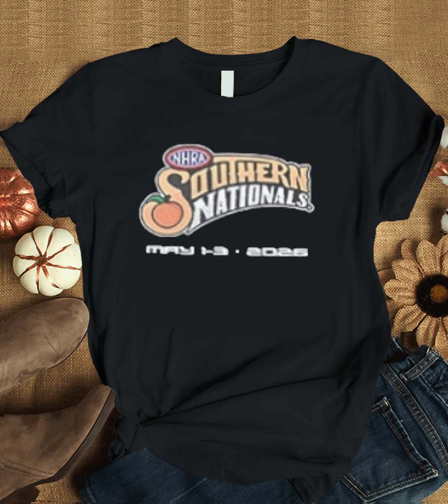 NHRA Southern Nationals May 1 3 2026 South Georgia Motorsports Park 2 Sided T-Shirt