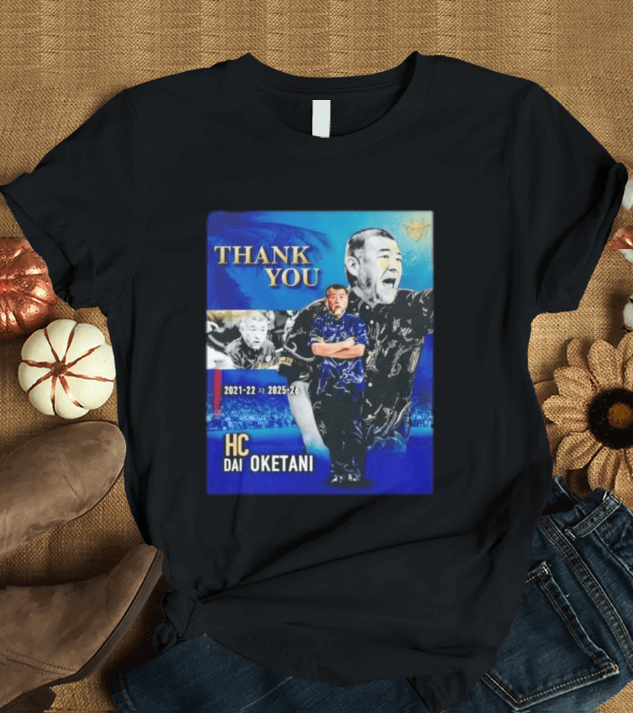 Thank You Dai Oketani HC 2021 22 To 2025 26 T-Shirt