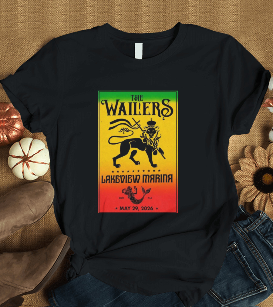 The Wailers Lakeview Marina Birmingham AL May 29 2026 Lion And Mermaid T-Shirt