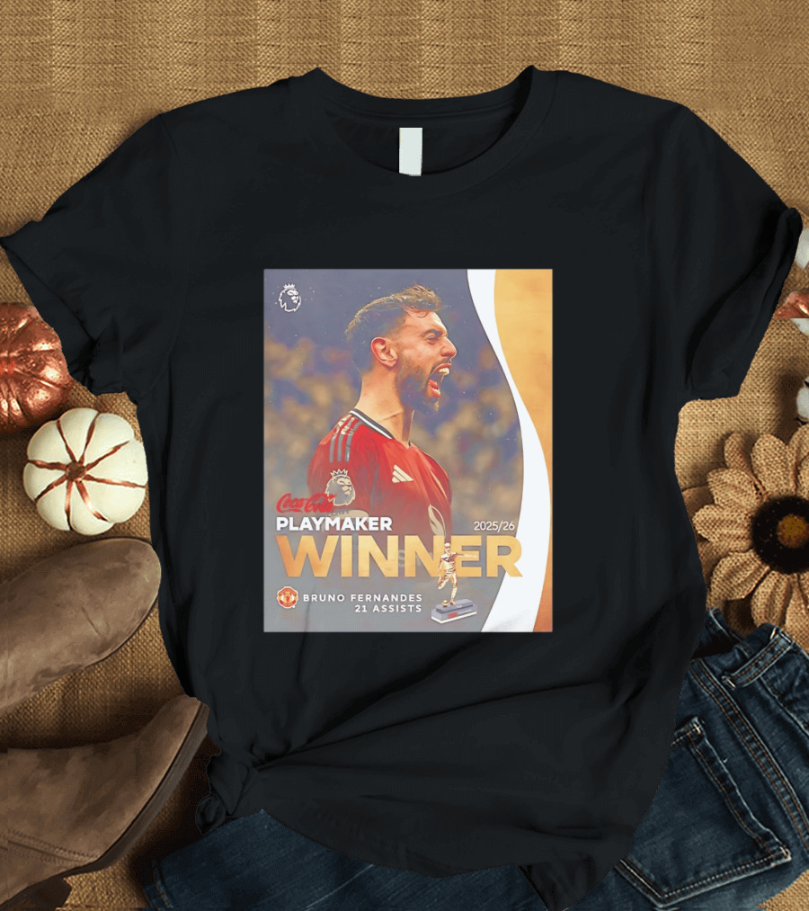 Coca Cola Playmaker Winner Bruno Fernandes Manchester United 2025/26 21 Assists T-Shirt