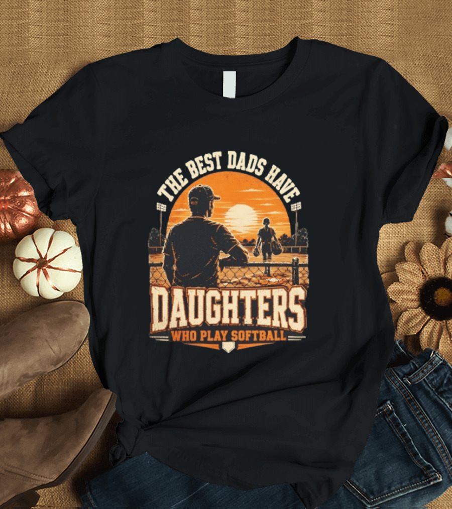 The Best Dads Have Daughters Who Play Softball Vintage Sunset Scene T-Shirt