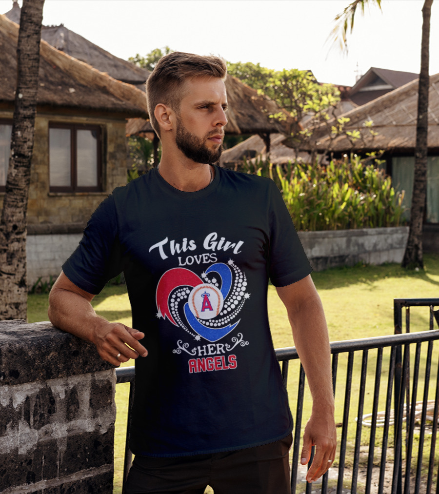 This Girl Loves Her Angels Los Angeles MLB T-Shirt