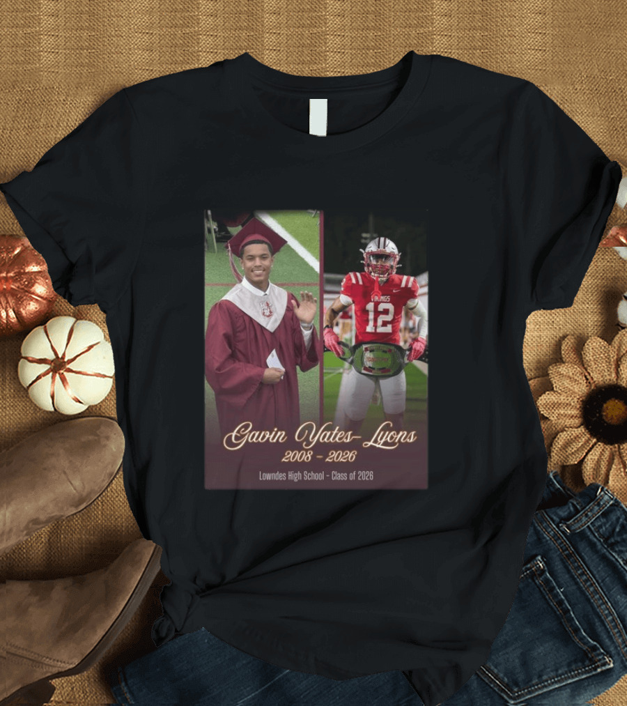 Gavin Yates Lyons Lowndes High School Class Of 2026 2008 2026 T-Shirt