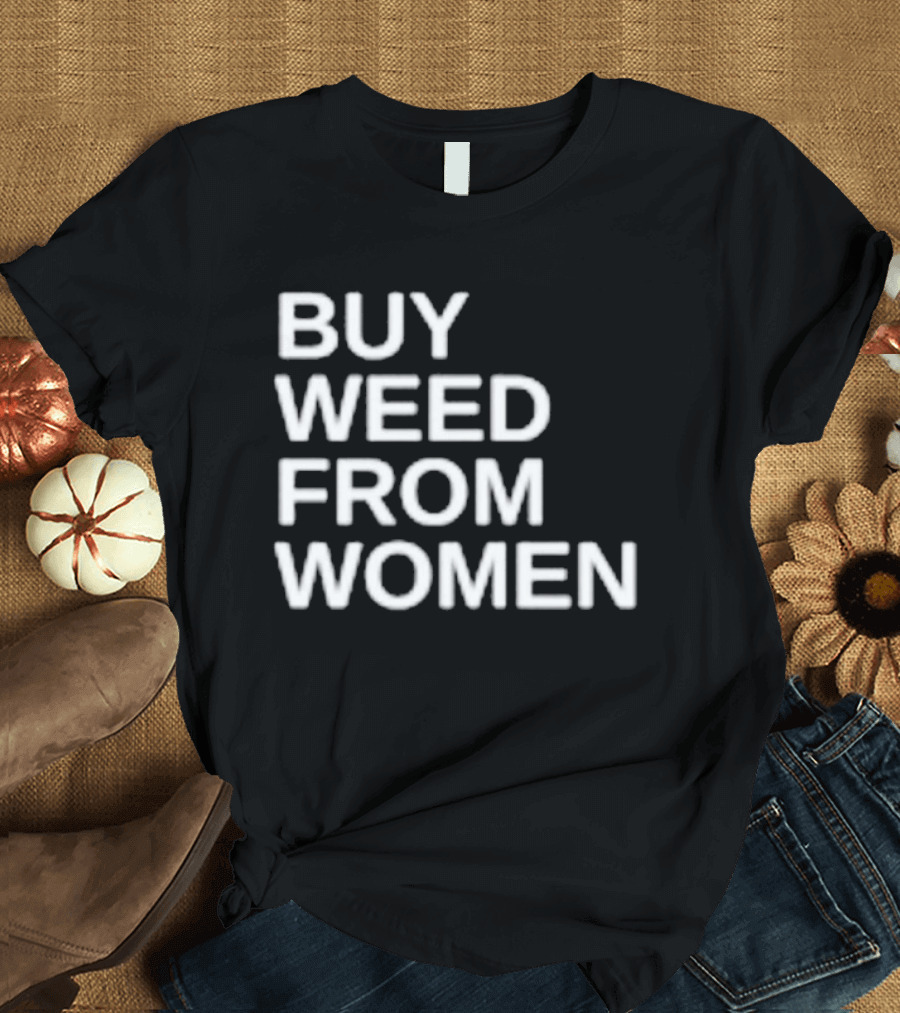 Buy Weed From Women Minimalist Casual T-Shirt