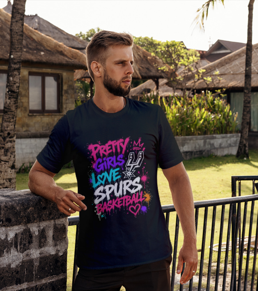 Pretty Girls Love Spurs Basketball San Antonio Spurs T-Shirt