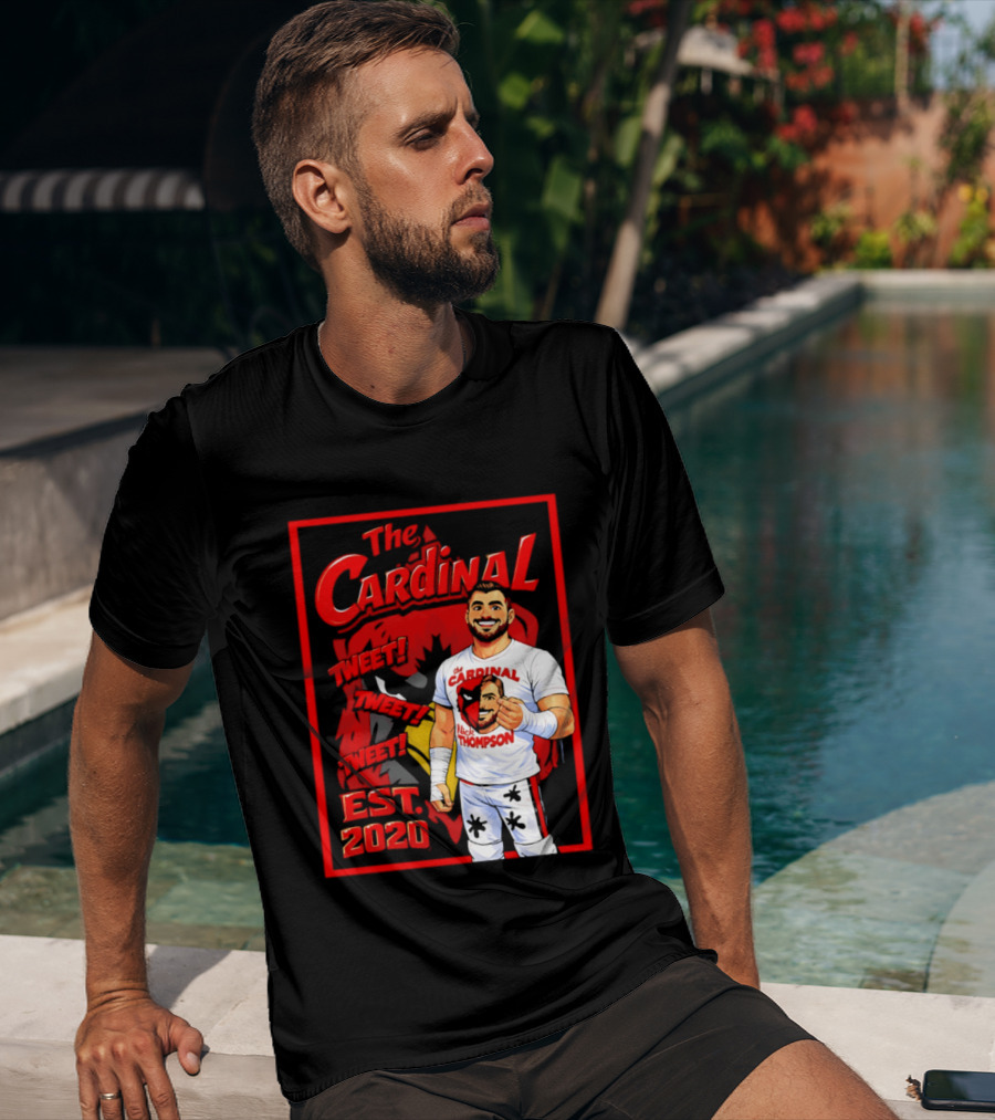The Cardinal Tweet Tweet Tweet Est 2020 Lick Thompson T-Shirt