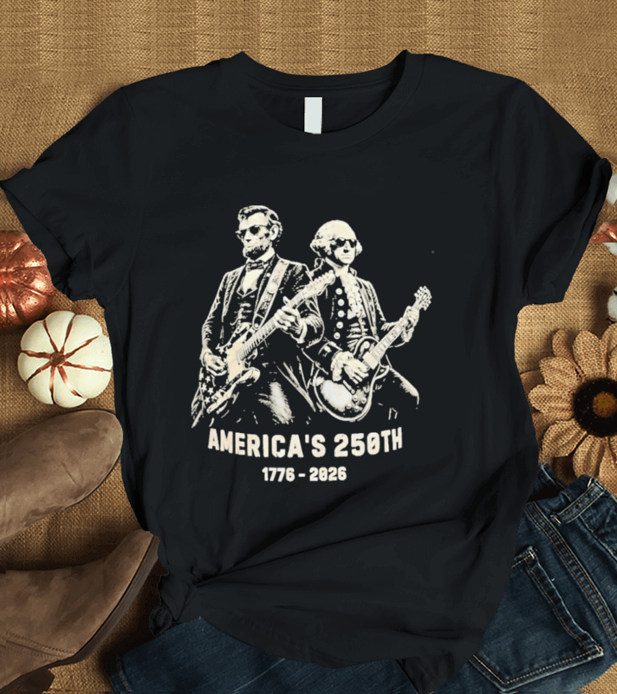 America's 250th 1776 2026 George Washington Abraham Lincoln Playing Guitar T-Shirt