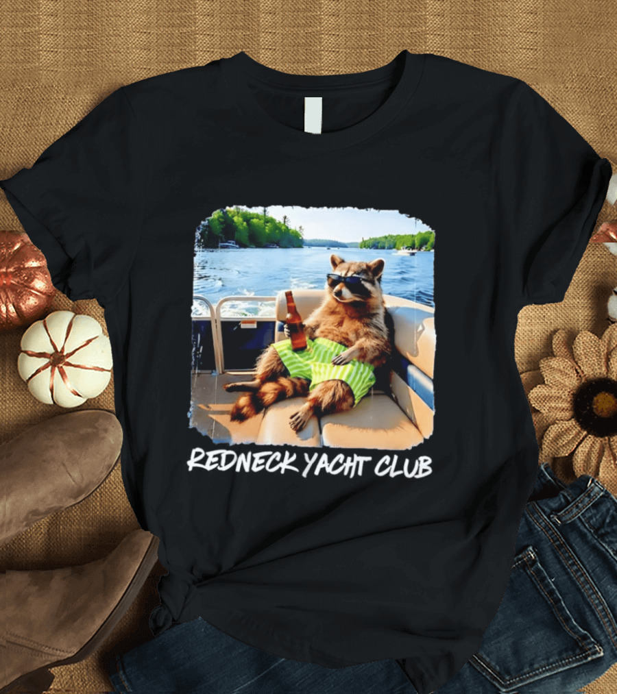 Redneck Yacht Club Raccoon Relaxing With Beer On A Boat T-Shirt