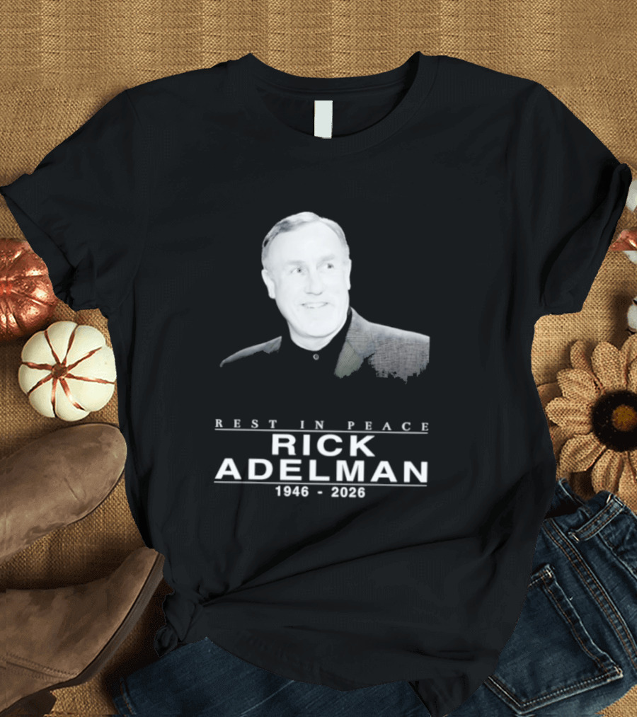 Rest In Peace Rick Adelman 1946 2026 T-Shirt