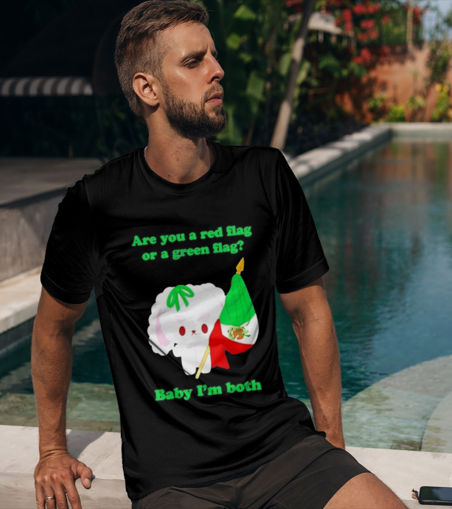 Nonomochi Mexico Flag Are You A Red Flag Or A Green Flag Cute Bunny Holding Mexican Flag T-Shirt