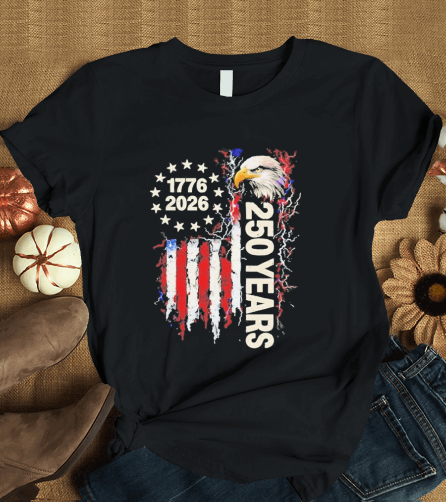 Patriotic Bald Eagle 1776 2026 USA 250 Years Anniversary Celebration T-Shirt