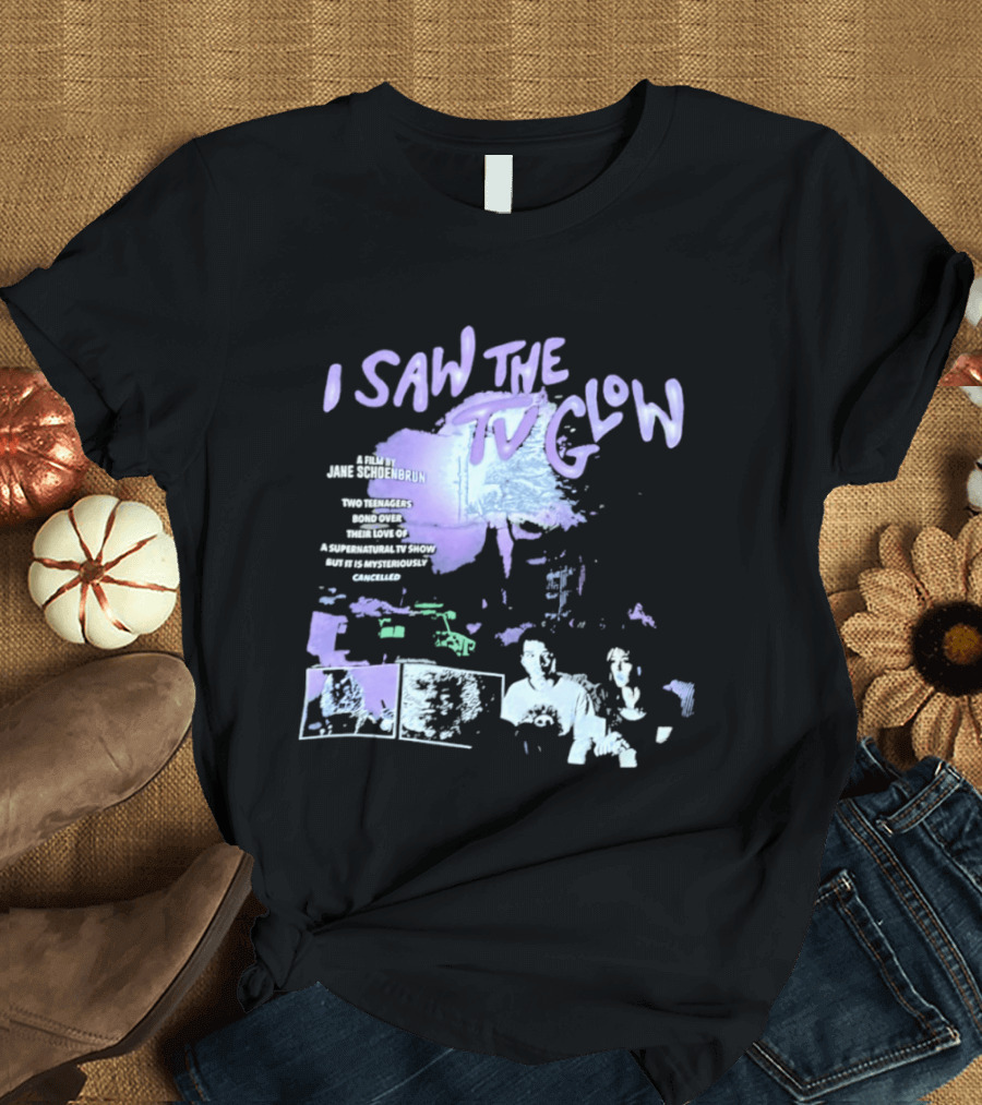 I Saw The TV Glow Two Teenagers Bond Over A Show Directed By Jane Schoenbrun T-Shirt