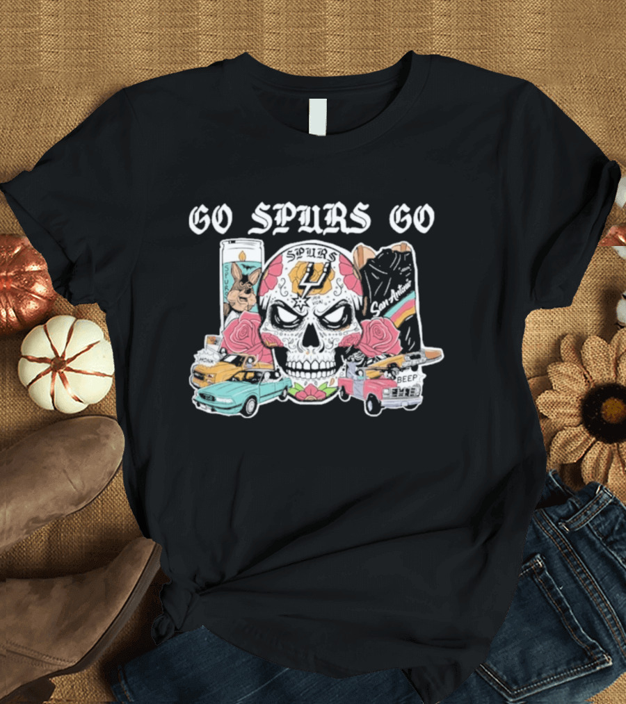 Go Spurs Go Skull With Cars Roses And Spurs Basketball T-Shirt
