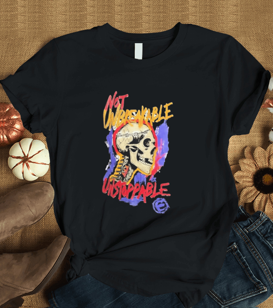 Not Unbreakable Unstoppable Skull Barbed Wire Crown T-Shirt