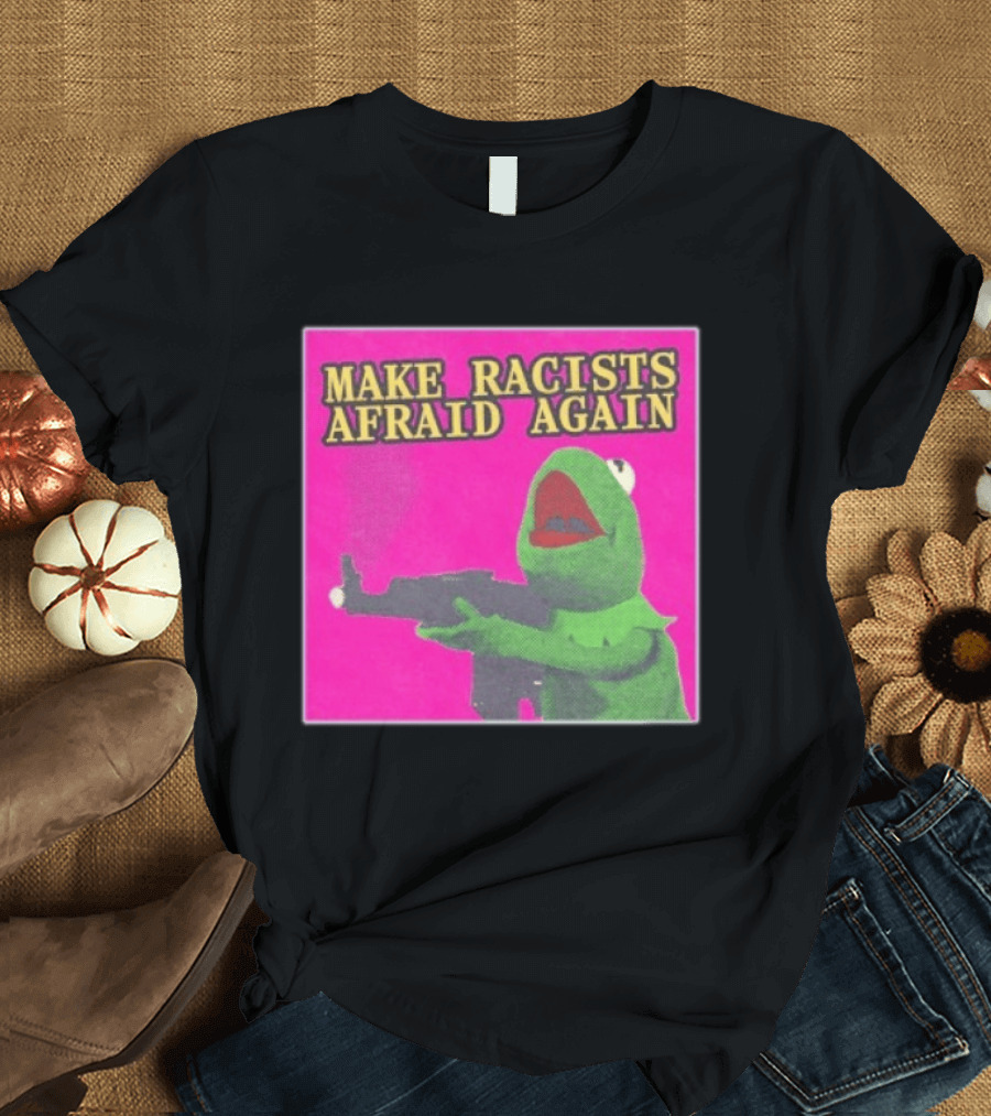 Make Racists Afraid Again Kermit Pepe Parody Pink T-Shirt